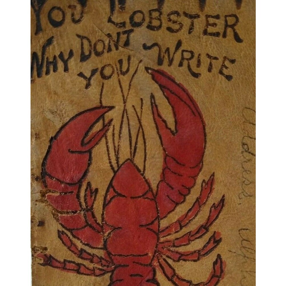 Leather Postcard You Lobster Why Don't You Write Vintage Antique Original Iowa